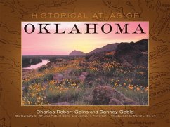 Historical Atlas of Oklahoma - Goins, Charles Robert; Goble, Danney