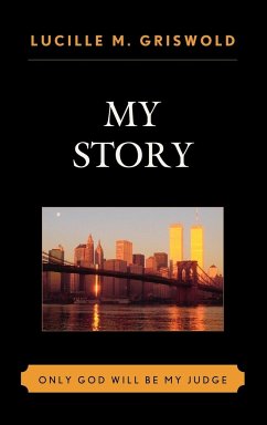 My Story - Griswold, Lucille M.