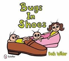 Bugs in Shoes - Wilder, Beth