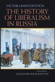 The History of Liberalism in Russia The History of Liberalism in Russia