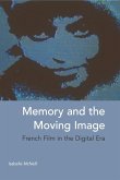 Memory and the Moving Image