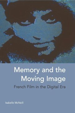 Memory and the Moving Image - Mcneill, Isabelle