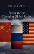 Power in the Changing Global Order - Bild 1