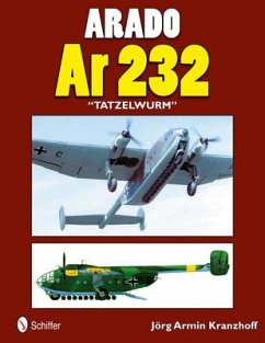 Arado AR 232 Tatzelwurm - Kranzhoff, Jörg Armin