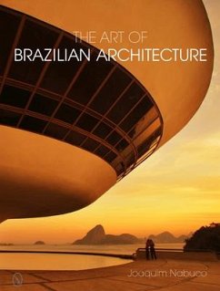 The Art of Brazilian Architecture - Nabuco, Joaquim