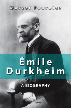 Émile Durkheim - Fournier, Marcel