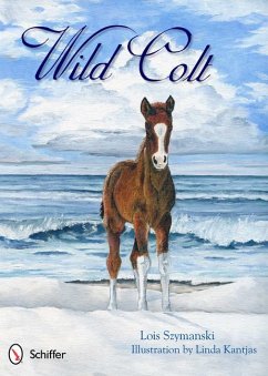 Wild Colt - Szymanski, Lois