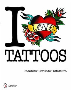 I Love Tattoos - Kitamura, Takahiro Horitaka