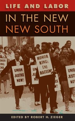 Life and Labor in the New New South Life and Labor in the New New South
