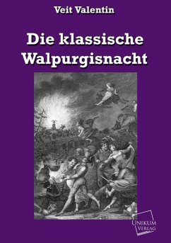 Die klassische Walpurgisnacht - Valentin, Veit