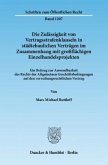 Die Zulässigkeit von Vertragsstrafenklauseln in städtebaulichen Verträgen im Zusammenhang mit großflächigen Einzelhandel