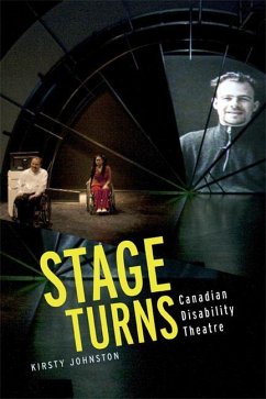 Stage Turns: Canadian Disability Theatre - Johnston, Kirsty