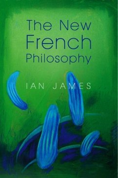 New French Philosophy - James, Ian