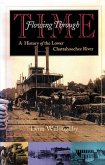 Flowing Through Time: A History of the Lower Chattahoochee River
