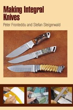 Making Integral Knives - Fronteddu, Peter