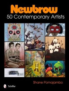 Newbrow: 50 Contemporary Artists - Pomajambo, Shane