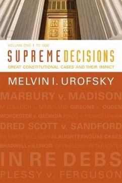 Supreme Decisions, Volume 1 - Urofsky, Melvin I