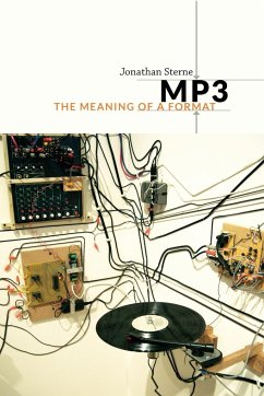 MP3: The Meaning of a Format - Sterne, Jonathan