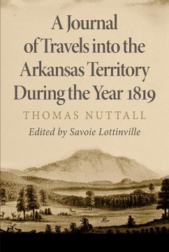A Journal of Travels into the Arkansas Territory during the Yeal 1819