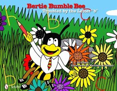 Bertie Bumble Bee: Troubled by the Letter B: Troubled by the Letter B - Al-Ghani, K. I.