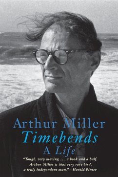 Timebends - Miller, Arthur