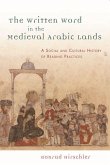 The Written Word in the Medieval Arabic Lands