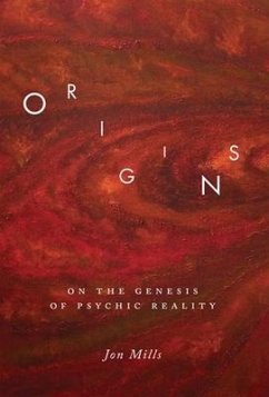 Rigins: On the Genesis of Psychic Reality - Mills, Jon