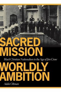 Sacred Mission, Worldly Ambition - Oltman, Adele