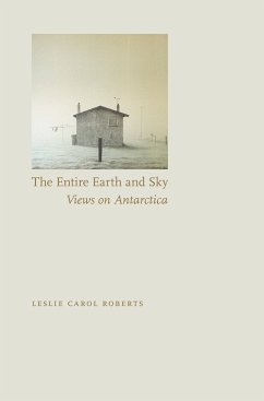 Entire Earth and Sky - Roberts, Leslie Carol