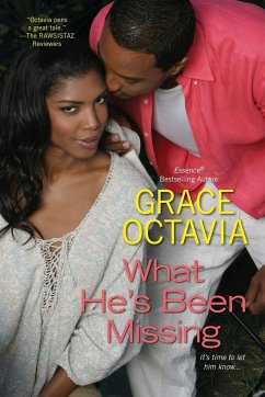 What He's Been Missing - Octavia, Grace