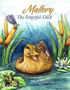 Mallory the Forgetful Duck - Allen, Elaine