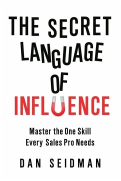 The Secret Language of Influence - Seidman, Dan