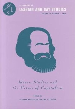 Queer Studies and the Crises of Capitalism - Villarejo, Amy; Rosenberg, Jordana