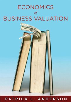 The Economics of Business Valuation - Anderson, Patrick