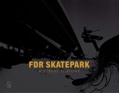 Cover FDR Skatepark: A Visual History