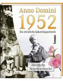 Anno Domini 1952 - Die christliche Geburtstagschronik