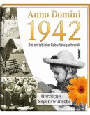 Anno Domini 1942 - Die christliche Geburtstagschronik