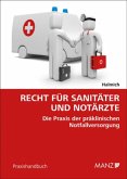 Recht für Sanitäter und Notärzte (f. Österreich)