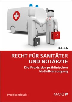 Recht für Sanitäter und Notärzte (f. Österreich) - Halmich, Michael
