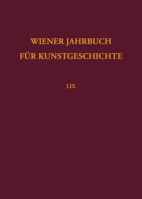 Wiener Jahrbuch für Kunstgeschichte LIX - Diverse Autoren