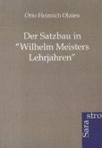 Der Satzbau in "Wilhelm Meisters Lehrjahren"