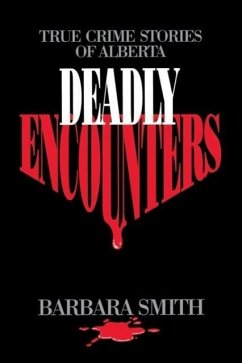 Deadly Encounters - Smith, Barbara