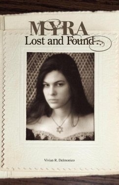 Myra Lost and Found - Delmonico, Vivian R.