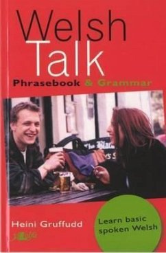 Welsh Talk: Phrasebook & Grammar - Gruffudd, Heini