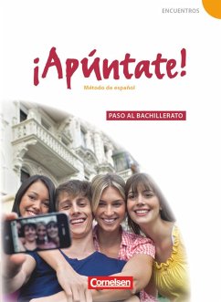 ¡Apúntate! - Ausgabe 2008 - Band 5 - Paso al bachillerato - Schülerbuch - Elices Macias, Amparo;Kolacki, Heike;Balser, Joachim