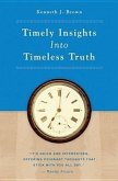 Timely Insights Into Timeless Truth