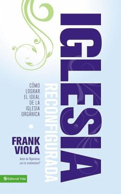 Iglesia Reconfigurada - Viola, Frank