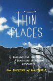 Thin Places