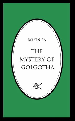 The Mystery of Golgotha - Bô Yin Râ