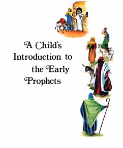 Child's Introduction to Early Prophets - House, Behrman